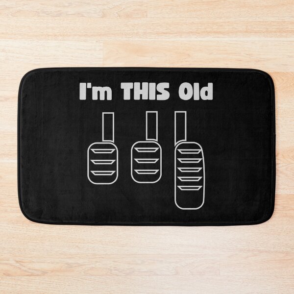 Item preview, I'm This Old - Pedals designed and sold by Rich Summers Art.