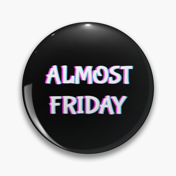 Item preview, Almost FRIDAY AWESOME WEEKEND Trippy black designed and sold by MeditationMind.
