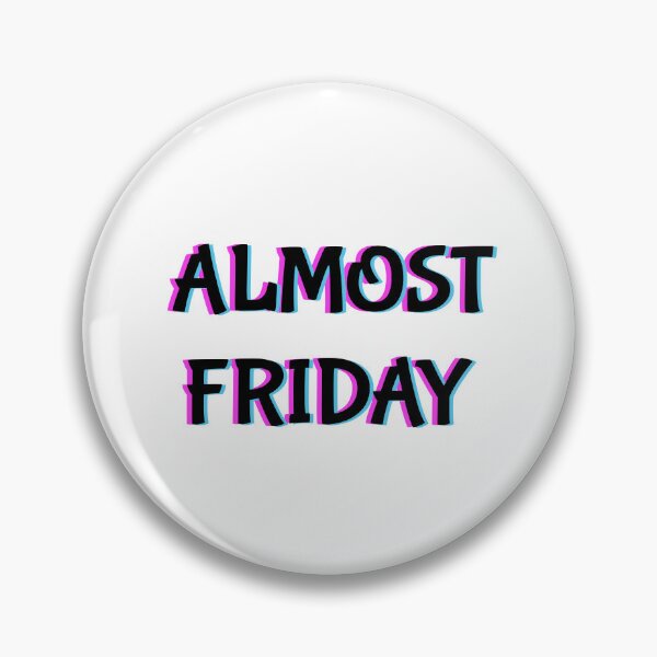 Item preview, Almost FRIDAY AWESOME WEEKEND Trippy White designed and sold by MeditationMind.