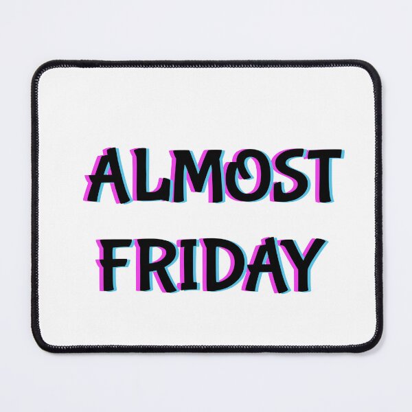 Item preview, Almost FRIDAY AWESOME WEEKEND Trippy White designed and sold by MeditationMind.
