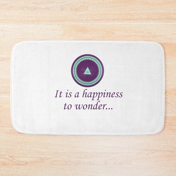 Item preview, It is Happiness To Wonder - Wonder Quotes designed and sold by CrankyOldDude.