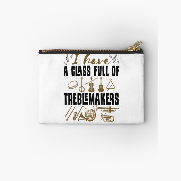 Item preview, I Have a Class Full of Treblemakers Treble Band Director Music Teacher designed and sold by jaygo.