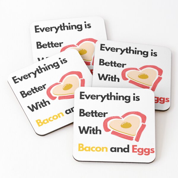 Item preview, everything is better with bacon and eggs designed and sold by Exacto.