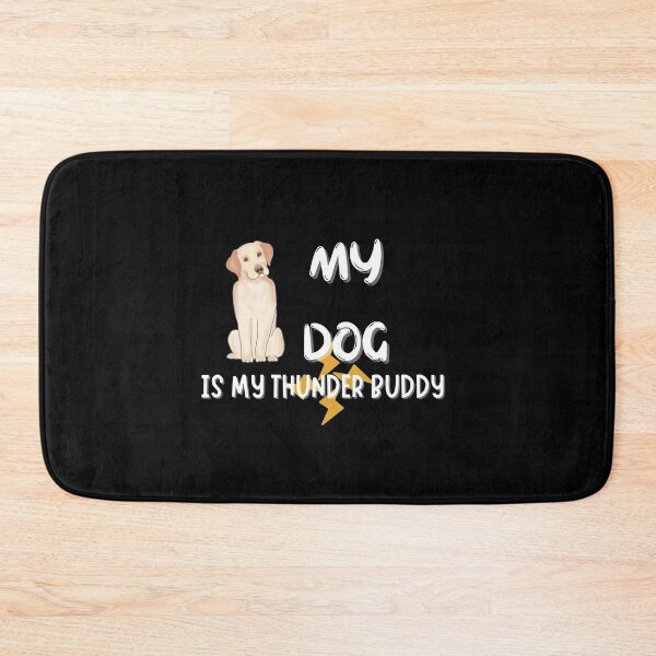 Item preview, My dog is my thunder buddy designed and sold by NikkosDesigns.