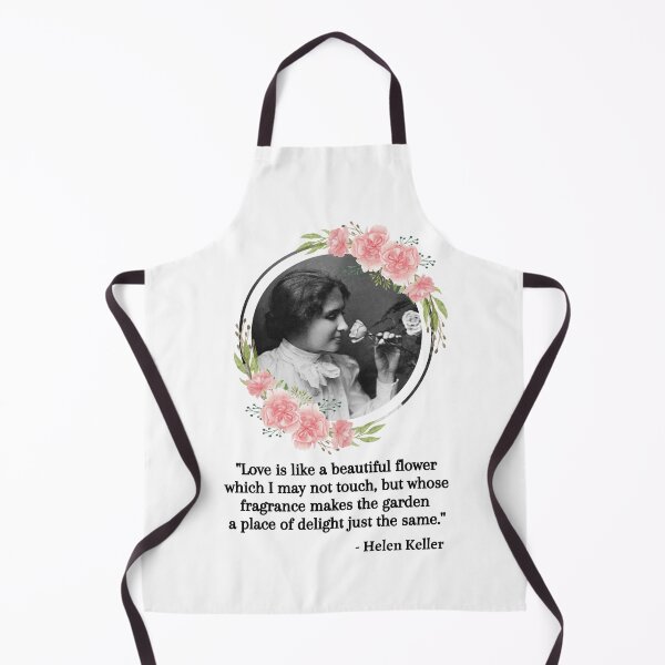 Item preview, Love is like a beautiful flower, Young Helen Keller Quote, Willow Days designed and sold by avit1.