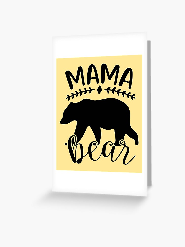 Mama Bear, Black Bear, Funny Cute Teddy, Grizzly Bear Graphic Greeting  Card for Sale by MiArtico