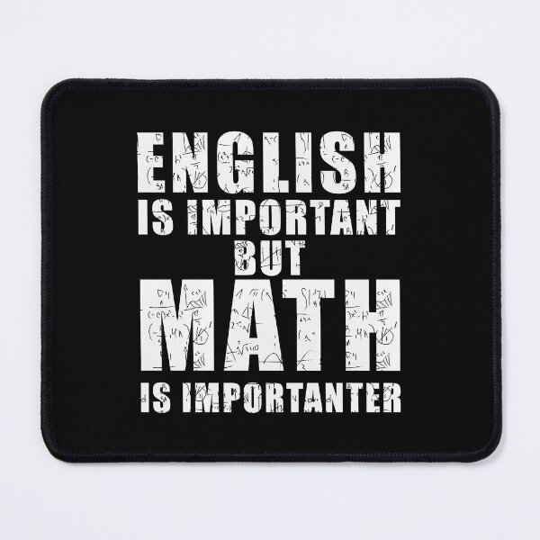 Item preview, Funny math saying - English is important but math is importanter designed and sold by yoshra.