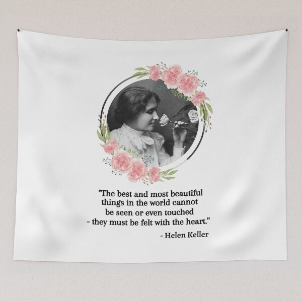Item preview, The best and most beautiful things, Young Helen Keller Quote, Willow Days designed and sold by avit1.