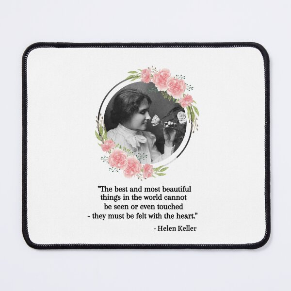 Item preview, The best and most beautiful things, Young Helen Keller Quote, Willow Days designed and sold by avit1.