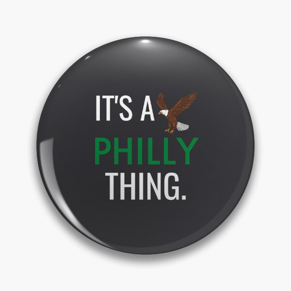 Item preview, It's a Philly Thing - Its A Philly Thing,Philly,Jawn,Philadelphia, designed and sold by Itsforyou1.