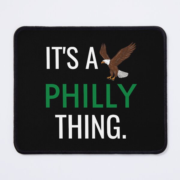 Item preview, It's a Philly Thing - Its A Philly Thing,Philly,Jawn,Philadelphia, designed and sold by Itsforyou1.