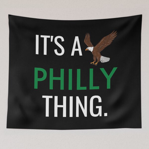 Item preview, It's a Philly Thing - Its A Philly Thing,Philly,Jawn,Philadelphia, designed and sold by Itsforyou1.