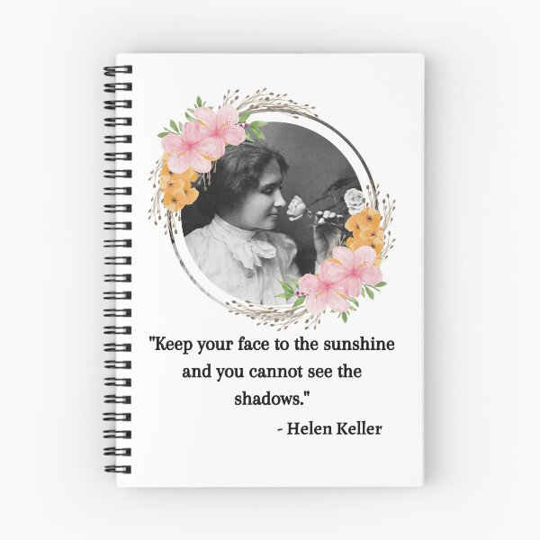 Item preview, Keep your face to the sunshine, Young Helen Keller Quote, Willow Days designed and sold by avit1.