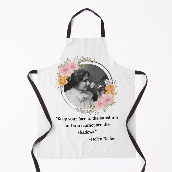 Item preview, Keep your face to the sunshine, Young Helen Keller Quote, Willow Days designed and sold by avit1.