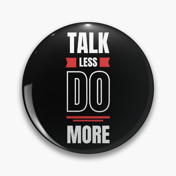 Item preview, Talk less do more wallpaper designed and sold by The Love Quill.