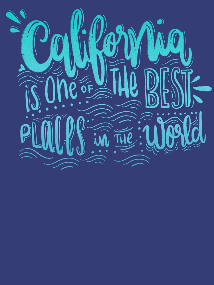 California - Once of the best places in the world! Calligraphic hand writing by mirunasfia