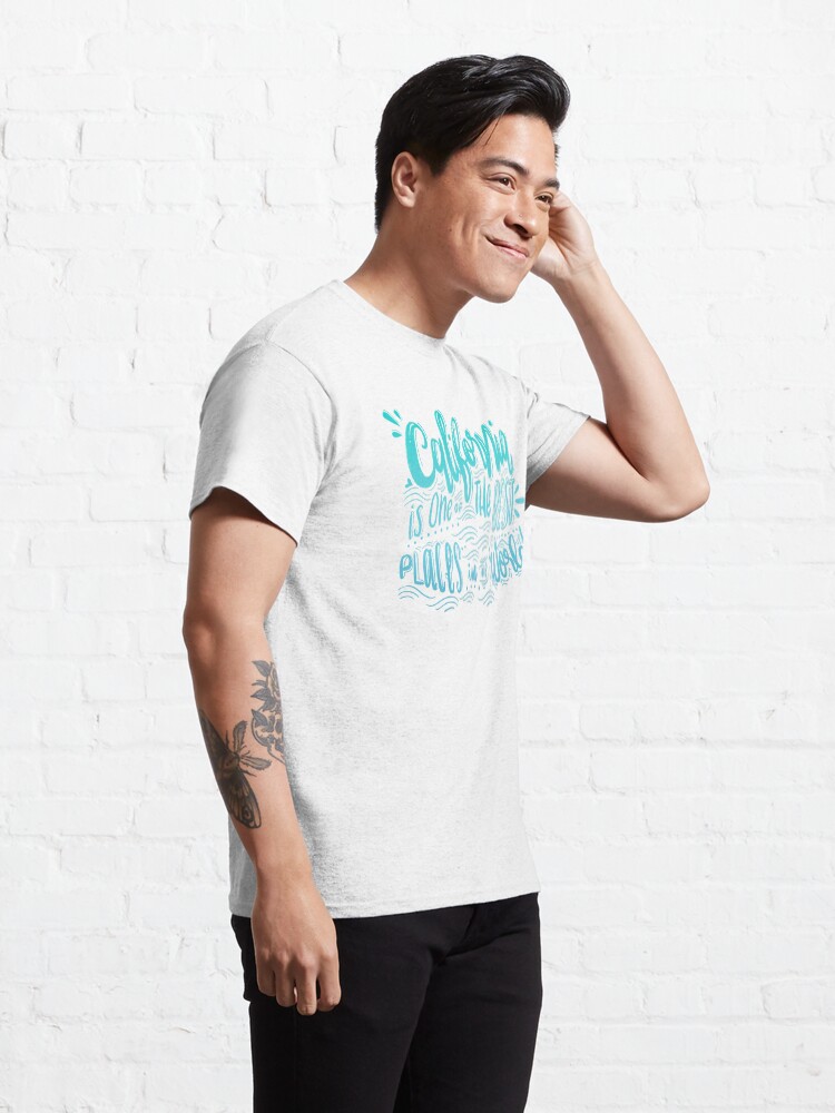 Alternate view of California - Once of the best places in the world! Calligraphic hand writing Classic T-Shirt