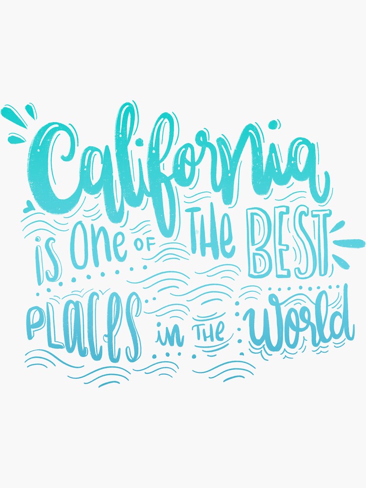 California - Once of the best places in the world! Calligraphic hand writing by mirunasfia