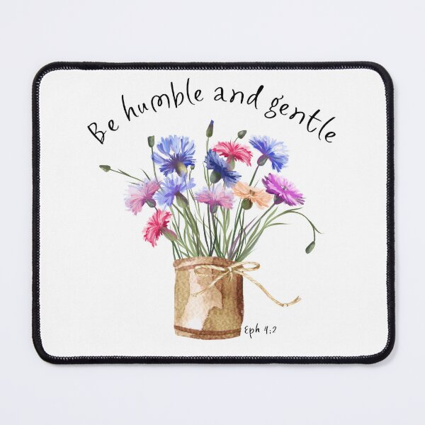Item preview, Be Humble And Gentle Ephesians 4:2 designed and sold by amazingjoy.