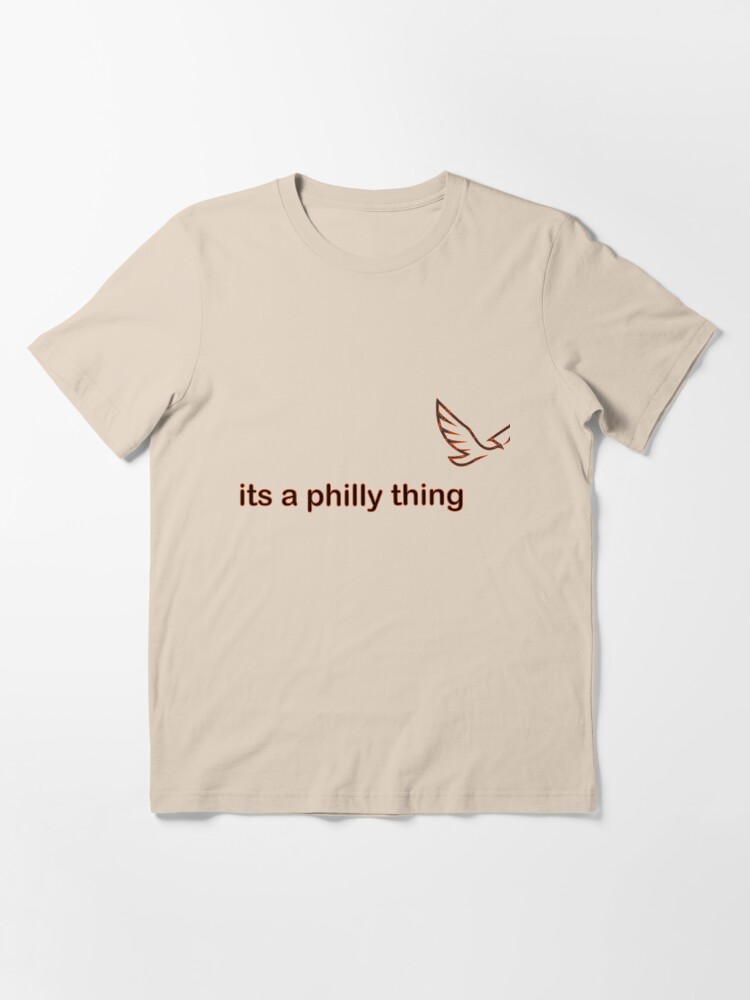 It's a Philly Thing Football Eagles Essential T-Shirt for Sale by  TracyDowning