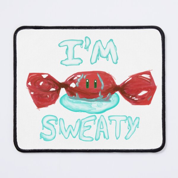 Item preview, I'm Sweaty designed and sold by EmmWars.