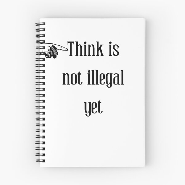 Item preview, Think is not illegal yet designed and sold by BigBasement.