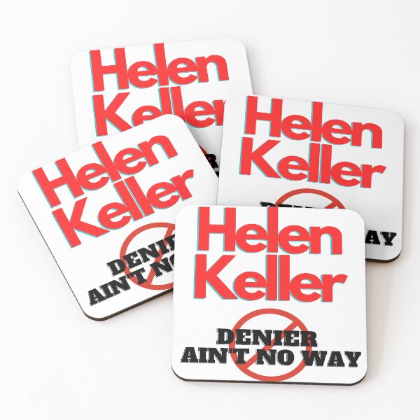 Item preview, Helen Keller Denier Ain't no way, Helen Keller, Willow Days designed and sold by avit1.