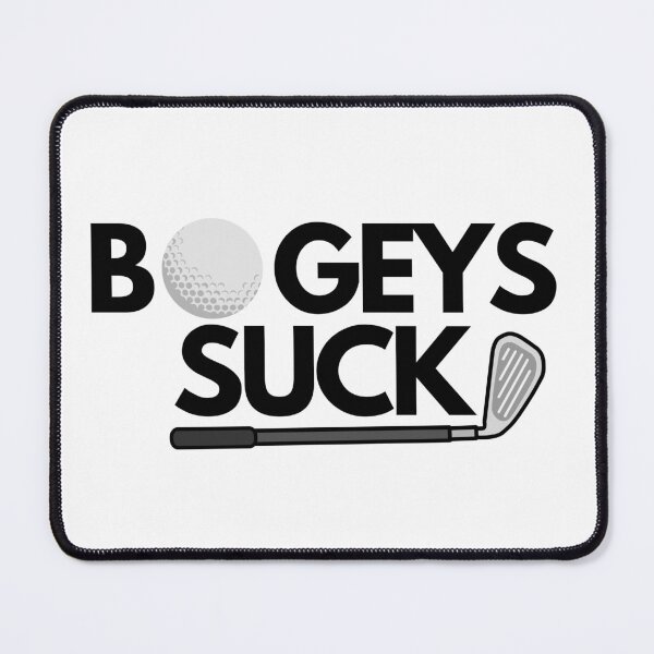Item preview, Bogeys Suck designed and sold by Rileyjoel2003.
