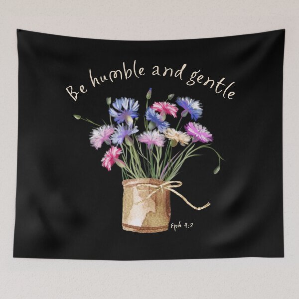 Item preview, Ephesians 4:2 - Be Humble And Gentle designed and sold by amazingjoy.
