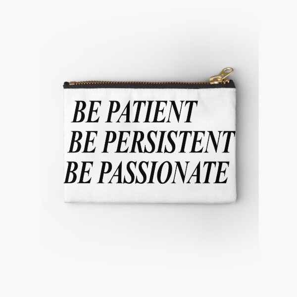 Item preview, Be patient. Be persistent. Be passionate designed and sold by Positive Mindzet!.