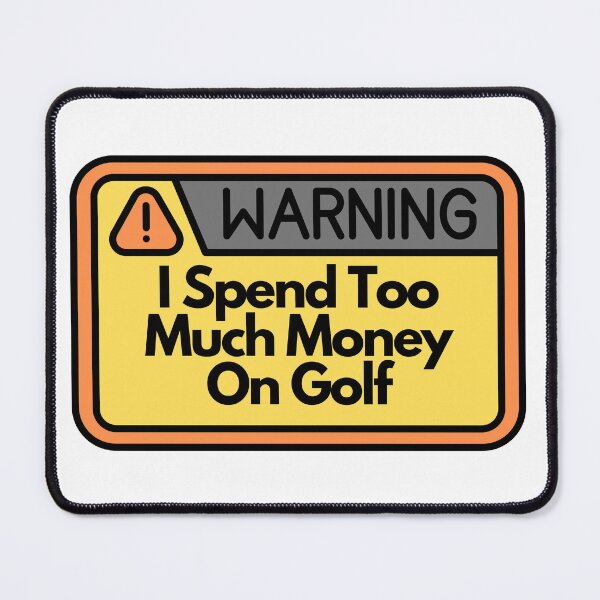 Item preview, I spend too much money on golf designed and sold by Rileyjoel2003.