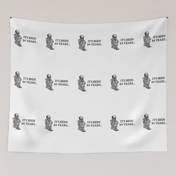 Item preview, It's been 84 years... designed and sold by ZinhoApparel.