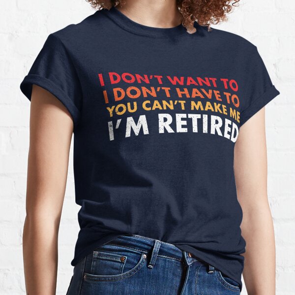 Custom I Aspire To Retire Funny Retirement Gag Gift T Shirt Classic T-shirt  By Amuncostley - Artistshot