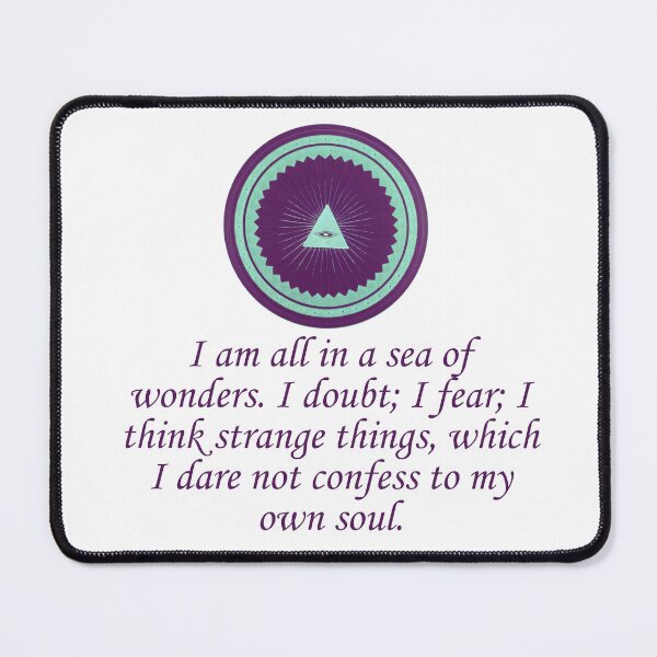 Item preview, I Am All In A Sea Of Wonders - Wonder Quotes designed and sold by CrankyOldDude.