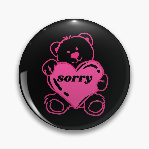 Item preview, Sorry pink bear desing sorry Pink bear In advance designed and sold by jounior ⭐⭐⭐⭐⭐.