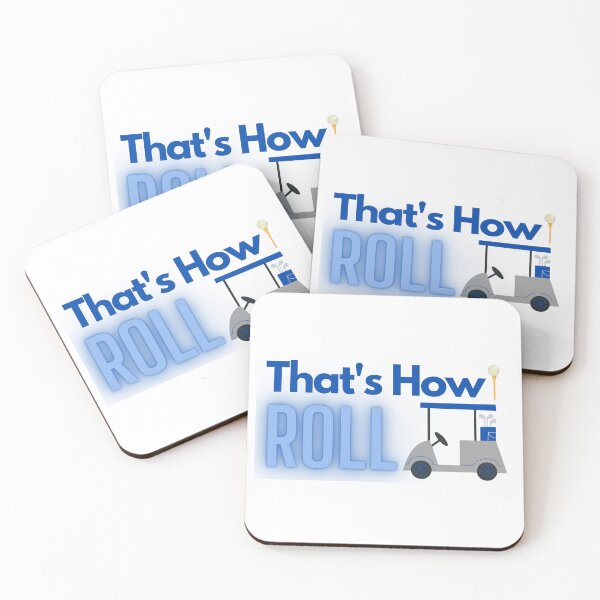 Item preview, That's how I roll designed and sold by Rileyjoel2003.