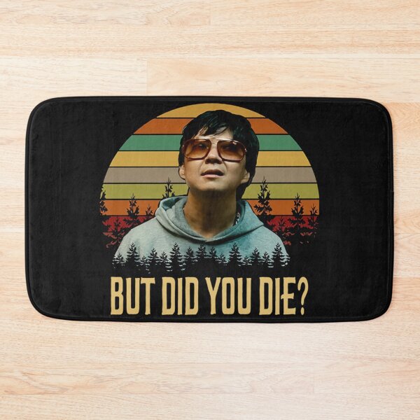 Item preview, But Did You Die Shirts, Mr. Chow The Hangover Shirt, Movie Poster Gifts, Custom Shirt, Vintage Retro designed and sold by MaynardOwens.