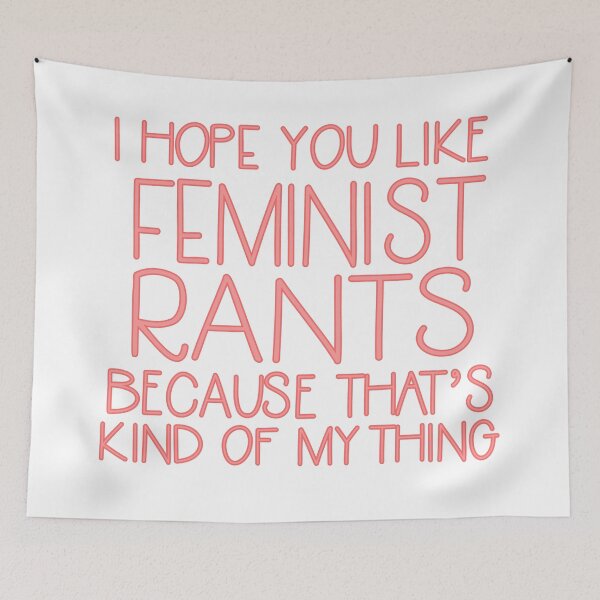 Item preview, i hope you like feminist rants because that's kind of my thing zooey deschanel new girl quote designed and sold by starkle.