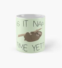 Niedliches Sloth- ist es noch Zeit zu schlafen Tasse (Standard)