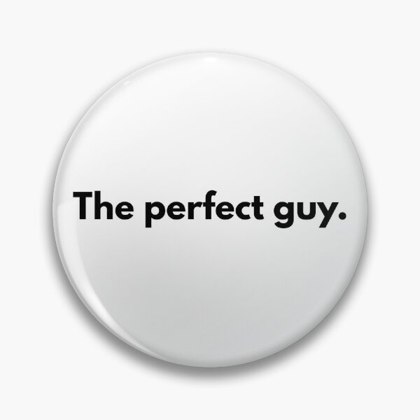 Item preview, The perfect guy. designed and sold by Dj Gavric998.