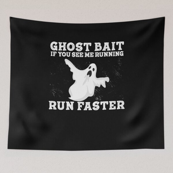 Item preview, If You See Me Running Run Faster Funny Ghost Bait Ghost Hunt designed and sold by StrongShirts.