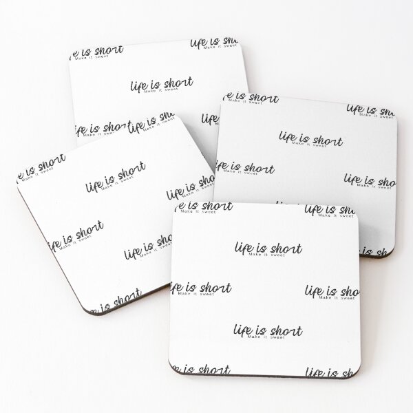 Item preview, Life is Short Make It Sweet designed and sold by danielbeda.