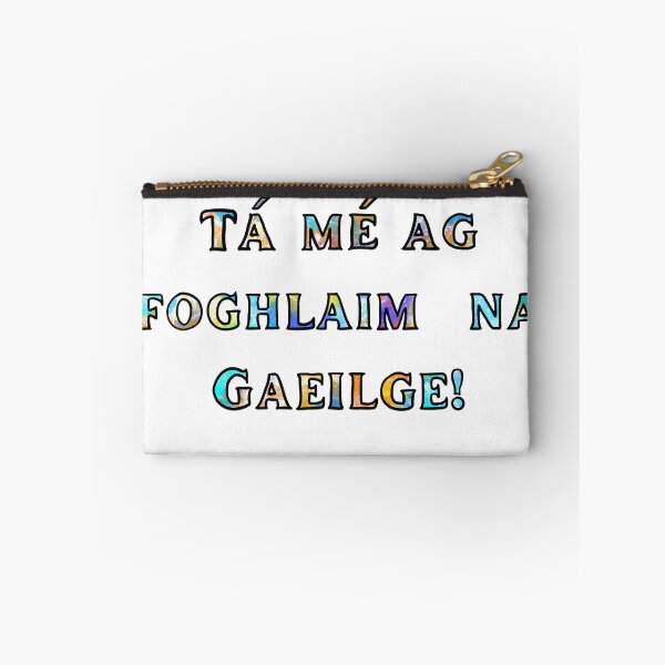 Item preview, tá mé ag foghlaim na Gaeilge! "I'm Learning Irish!" colorful letters designed and sold by KatPaints.