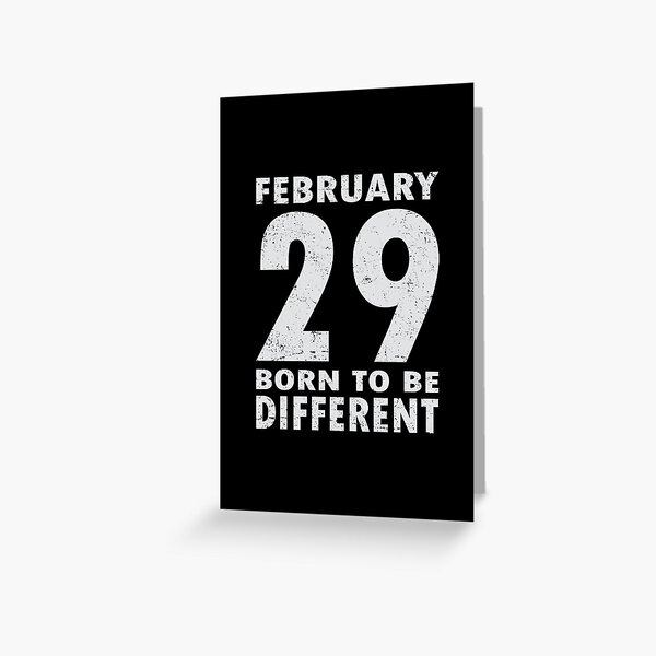 Item preview, Leap Year February 29th Born to Be Different Birthday designed and sold by uFit.