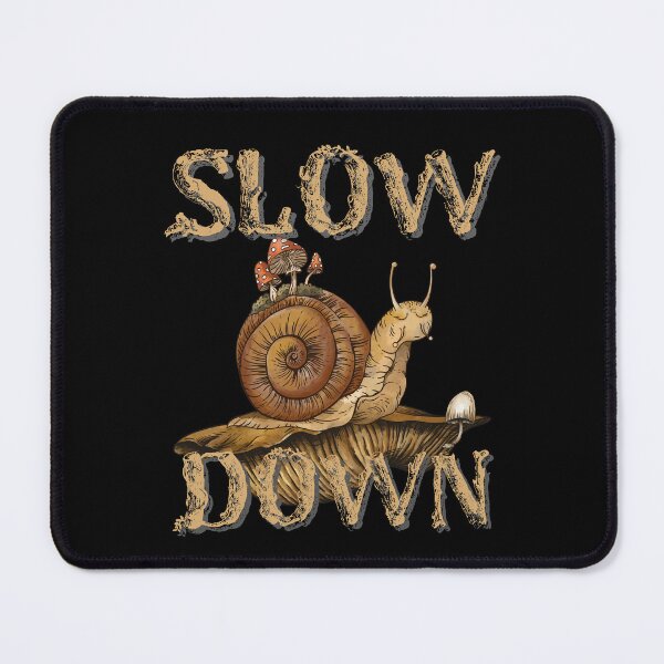 Item preview, Slow Down Snail designed and sold by LifeofWindy.