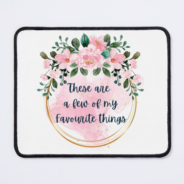 Item preview, These are a few of my favourite things-The sound of music designed and sold by QammerWazir.