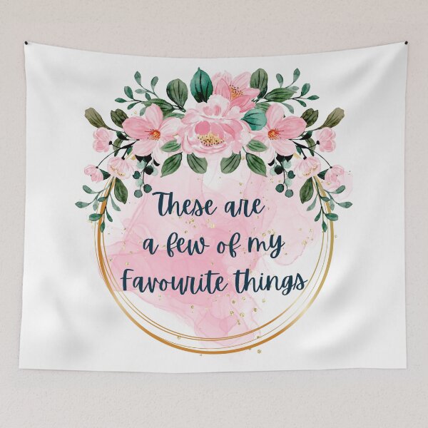 Item preview, These are a few of my favourite things-The sound of music designed and sold by QammerWazir.