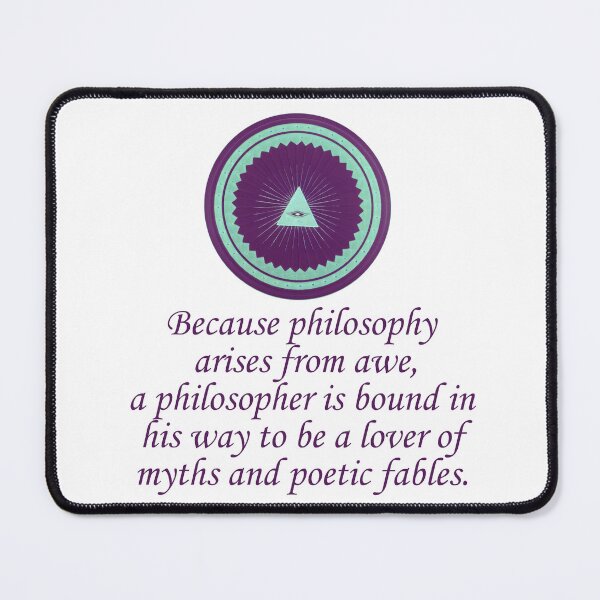 Item preview, Because Philosophy Arises From Awe - Wonder Quotes designed and sold by CrankyOldDude.