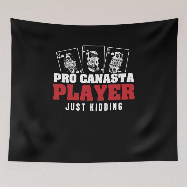 Item preview, Funny Pro Canasta Player Just Kidding For A Canasta Champion designed and sold by StrongShirts.