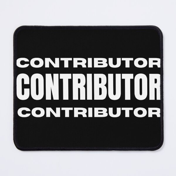 Item preview, I Am A Contributor designed and sold by BodaciosDesigns.
